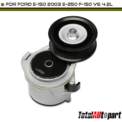 Belt Tensioner With Pulley For Ford F-150 1997-2004 V6 4.2L F-150 Heritage E-150 • $42.99