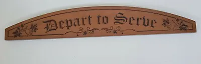 P Graham Dunn Carved Wood Wall Art Plaque DKP06  Depart To Serve . • $24.94