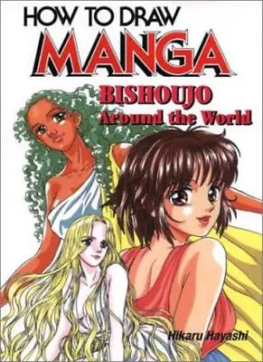 How To Draw Manga Volume 22: Bishouju Around The World: Bishouju • £5.19