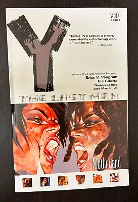 Y THE LAST MAN Volume 9 TPB (Vertigo Comics 2007) -- Motherland -- Brian Vaughan • $5.99