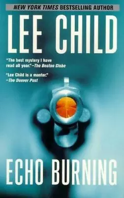 Echo Burning [Jack Reacher No. 5] • $6.88