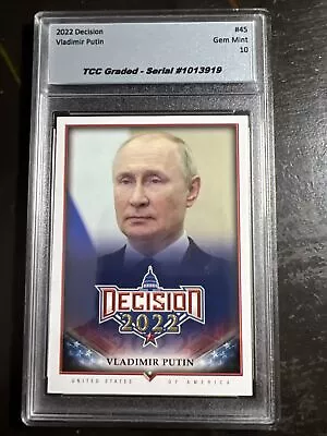 2022 Decision Vladimir Putin TCC Graded Gem Mint 10 • $40