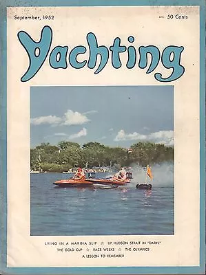 Yachting September 1952 Marina Slip Race Weeks Gold Cup 050617nonDBE • $16.24