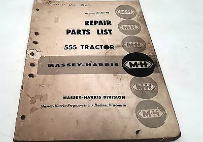 1956  MASSEY HARRIS 555  TRACTOR Factory Parts Book • $49.95