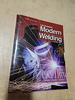 Modern Welding By Althouse 11th Edition Workbook • $51