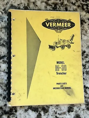 Vermeer Model M-30 Trencher Instruction Manual & Parts List Original OEM 1971 • $59.99