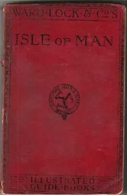 VERY EARLY WARD LOCK RED GUIDE - THE ISLE OF MAN - 1906/07 - 3rd Edition - RARE • £19.99