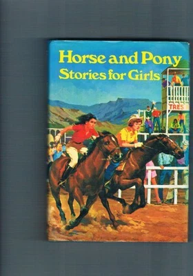 £4.52 • Buy Horse And Pony Stories For Girls Hardback Book The Cheap Fast Free Post