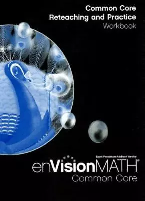 Envision Math: Common Core Reteaching And Practice Grade 5 By Pearson Education • $4.47