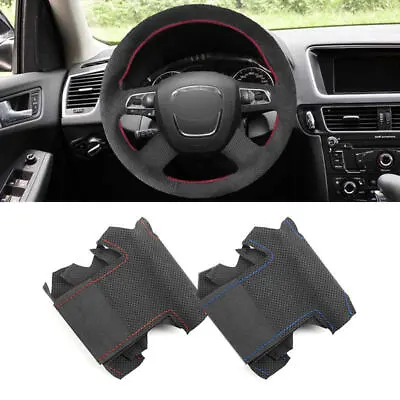 4-Spoke Suede Leather Steering Wheel Cover For Audi A3 A4 B8 A5 8T A6 A8 Q5 Q7 • $31.75