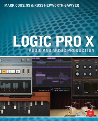 Logic Pro X: Audio And Music Production • £7.46