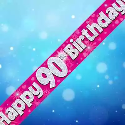 Happy 90th Birthday Wall Banner Pink 90 Year Old Foil Party Decoration 2.7M • £2.25