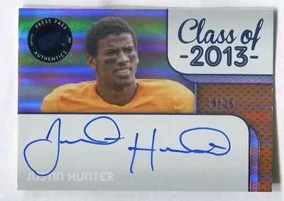 Justin Hunter 2013 Press Pass Class Of 2013 #19/25 AUTOGRAPH (TENNESSEE VOLS) • $4.95