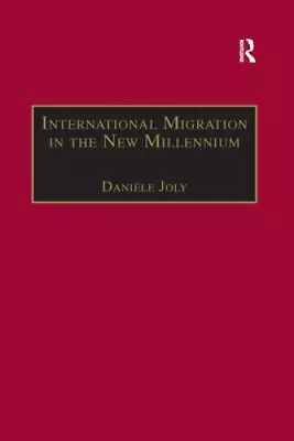 International Migration In The New Millennium: Global Movement And Settlement • $136