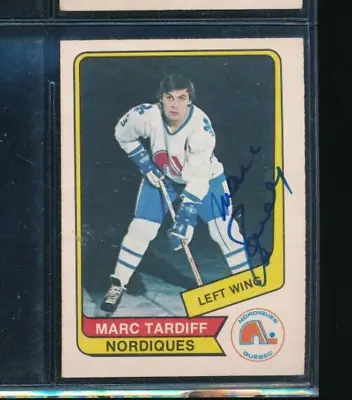 1976-77 O-Pee-Chee #118 Marc Mark Tardif Nordiques Signed Autograph (HM61) SWSW6 • $10