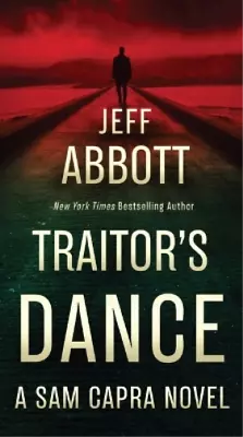 Jeff Abbott Traitor's Dance (Paperback) Sam Capra • $28.07