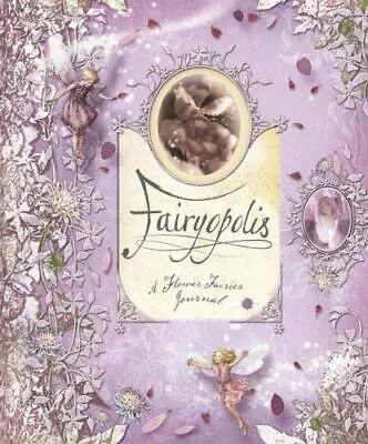 Fairyopolis: A Flower Fairies Journal • $5.76