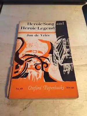 Jan De Vries: Heroic Song And Heroic Legend 1963 Fair Dutch Mythology Folklore P • £7