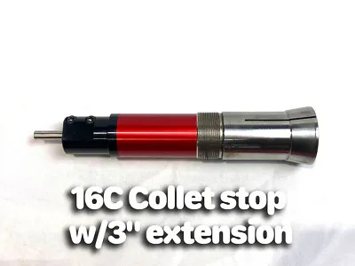 16C Collet Stop Extension 3  6  12  Brand New • $17.95