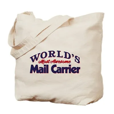 CafePress World's Most Awesome Mail Carrier Tote Bag (101904158) • $10.99