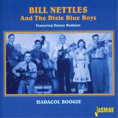 Bill Nettles & His Dixie Blue Boys Hadacol Boogie (CD) Album (UK IMPORT) • $16.36