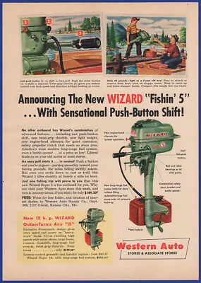Vintage 1955 WIZARD Fishin' 5 Outboard Motors Boating Western Auto 50's Print Ad • $12.71