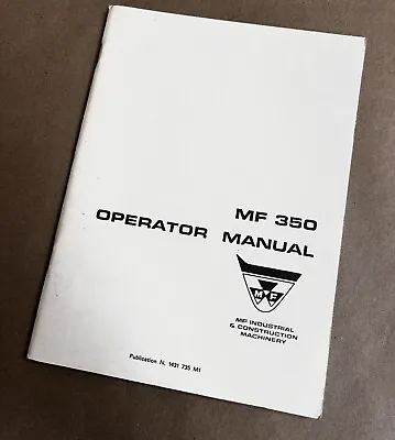 Massey Ferguson Mf 350 Crawler Excavator Operators Manual Owners Book Maintenanc • $26.97