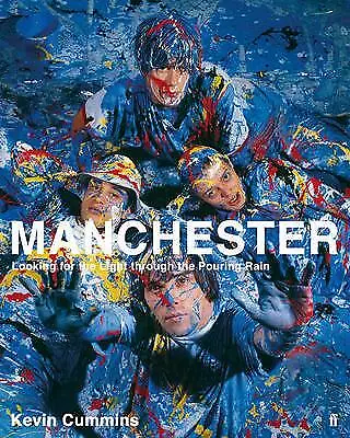 Manchester: Looking For The Light Through The Pouring Rain • £15