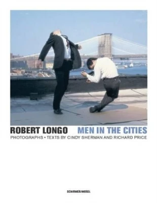 $68.84 • Buy Robert Longo Cindy Sherm Robert Longo - Men In The Cities, Photograp (Hardback)