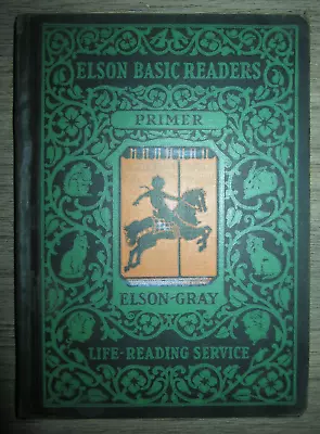 Vtg HC Book The Elson Basic Readers Primer By Elson Runkel & Gray 1930 • $26.99