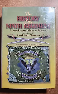 The History Of The Ninth Regiment Massachusetts Volunteer Infantry - Civil War • $35