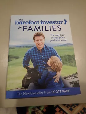 The Barefoot Investor For Families Scott Pape • $10