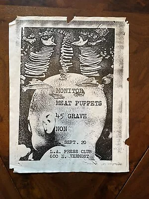 Vintage 1981 MONITOR  MEAT PUPPETS  45 GRAVE & NON Punk CONCERT FLYER Flier • $25