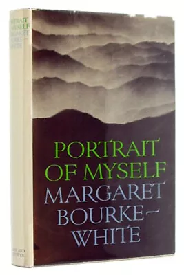 Portrat Of Myself Hardcover Margaret Bourke-White • $17.97