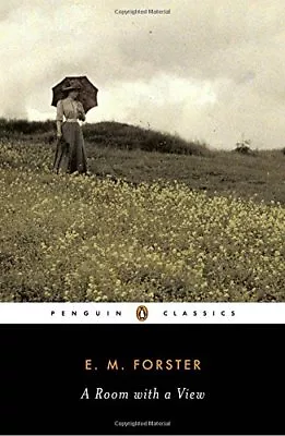 A Room With A View (Penguin Classics)E.M. Forster Malcolm Bradbury • £3.04