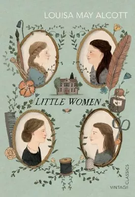 Little Women: Louisa M. Alcott (Vintage Children's Clas... By Alcott Louisa May • £12.99