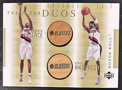 2001-02 Upper Deck Honor Roll Fab Floor Duos Rasheed Wallace / Derek Anderson  • $0.99