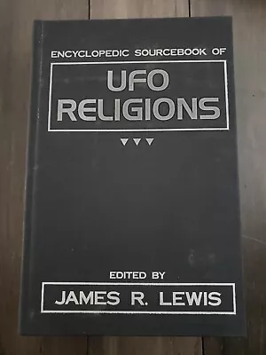 RARE Encyclopedic Sourcebook Of UFO Religions Prometheus Books Edited By Lewis • $59.99