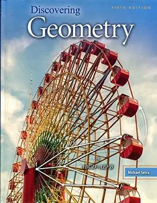 $11.97 • Buy Discovering Geometry - Student Edition + 6 Year Online License By Serra - GOOD