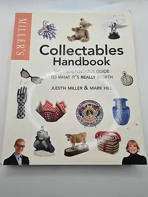 Miller's Collectables Handbook - Judith Miller & Mark Hill - Paperback - 2013 • £4.49