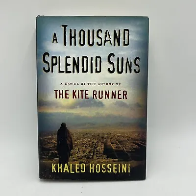 A Thousand Splendid Suns By Khaled Hosseini (2007 Hardcover) • $1.94