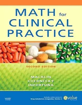 Math For Clinical Practice By Crni Macklin Denise Rnc Bsn: Used • $10.24