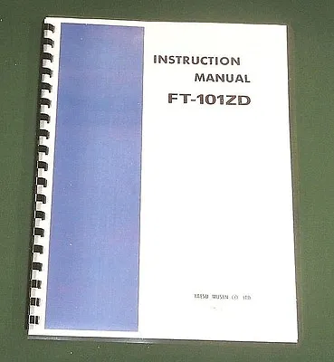 Yaesu FT-101ZD Instruction Manual -  Premium Card Stock Covers & 28 LB Paper! • $22.50