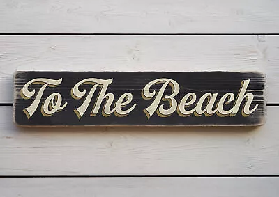 £24.95 • Buy TO THE BEACH Vintage Style Wooden Sign. Handmade Retro Home Gift