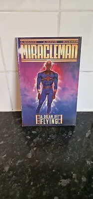 Miracleman Book One A Dream Of Flying A.Moore Comics 1988 • £9.99