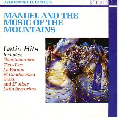 Manuel And The Music Of The Mountains - Latin Hits CD FREE Shipping Save £s • £3.09