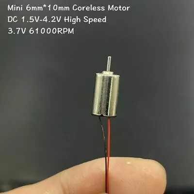 6mm*10mm High Speed Mini Motor DC 1.5V-3.7V 3V Ultra Tiny Micro Coreless Motor • $1.25