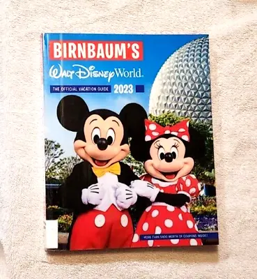 The Official Walt Disney Vacation Guide World 2023 Birnbaum Coupons Ships Free • $6.99