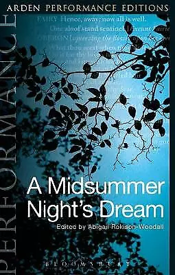 A Midsummer Night's Dream: Arden Perf... By William Shakespeare PaperbackNew • £6.75