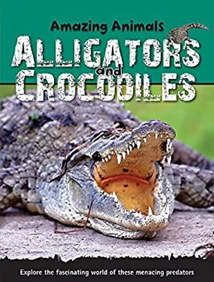 Alligators And Crocodiles Hardcover Sally Morgan • £3.94